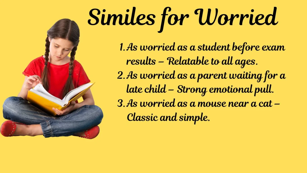 Similes for Worried