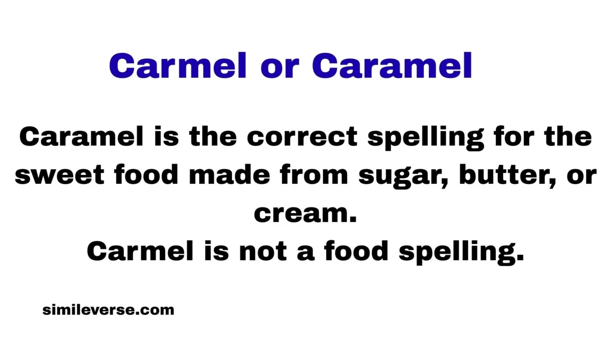 Carmel or Caramel